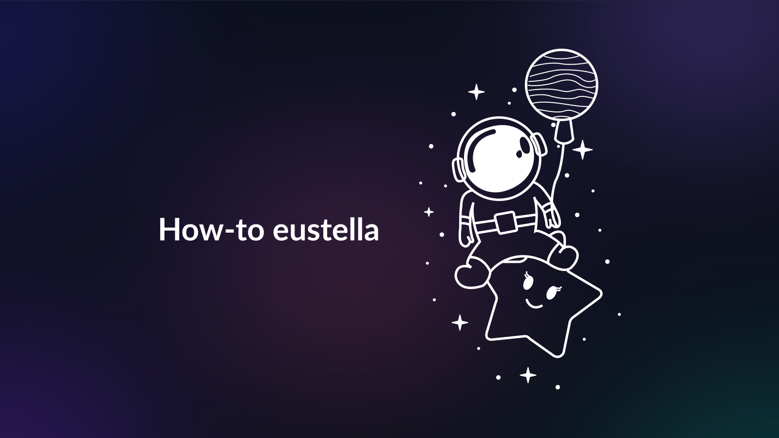 how-to-eustella